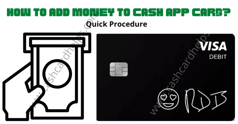 How To Add Money To Cash App Card? Quick Procedure
