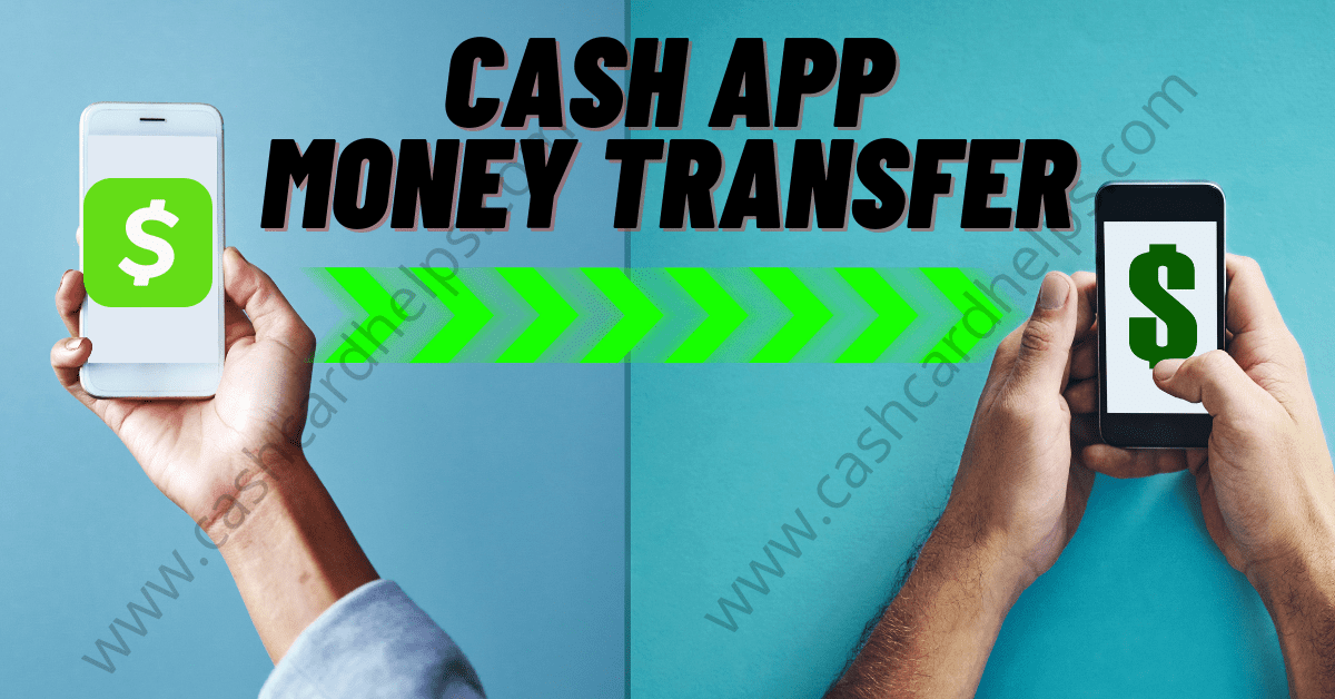What Is Cash App Money Transfer and How to Use It | Cashcardhelps.com