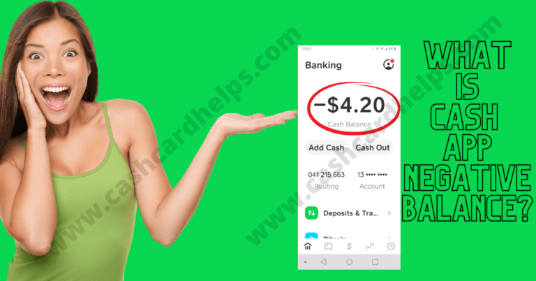 What is Cash App Negative Balance?: Learn to Overcome it