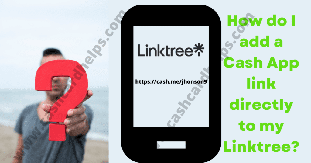 How to Add Cash App to Linktree