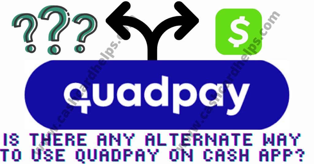 Can You Use QuadPay on Cash App