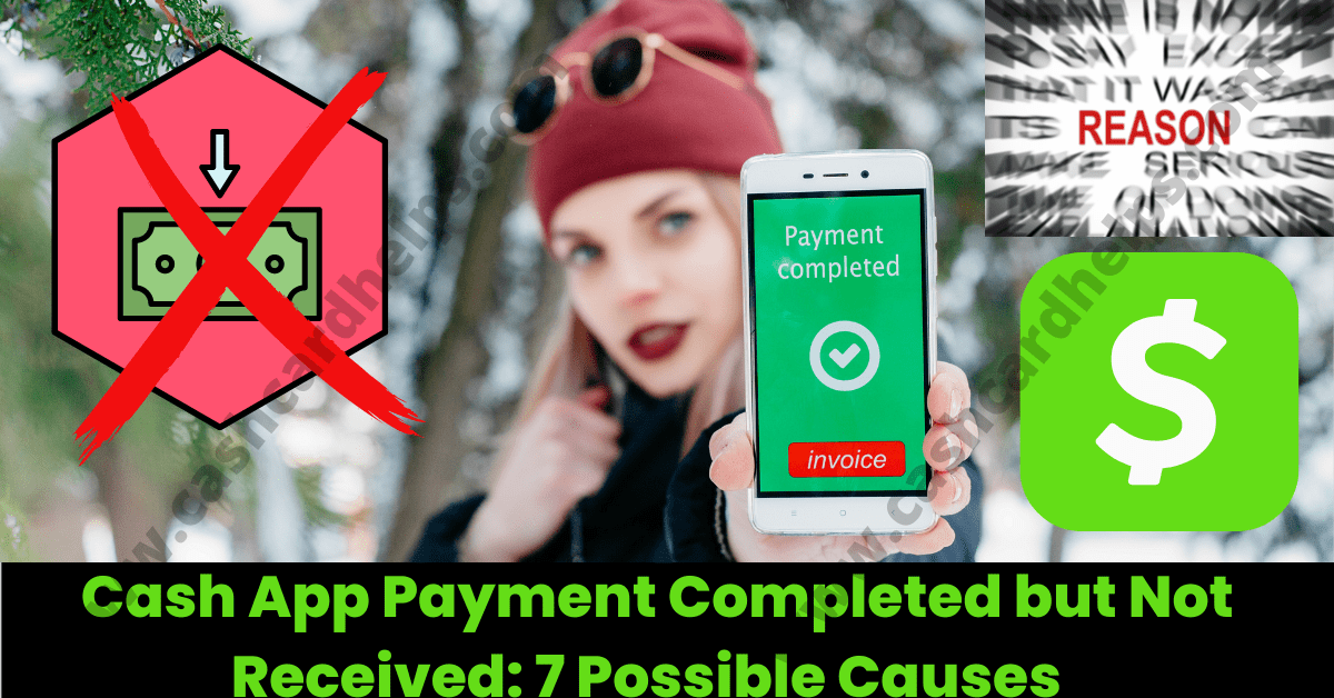 Cash App Payment Completed but Not 0Received