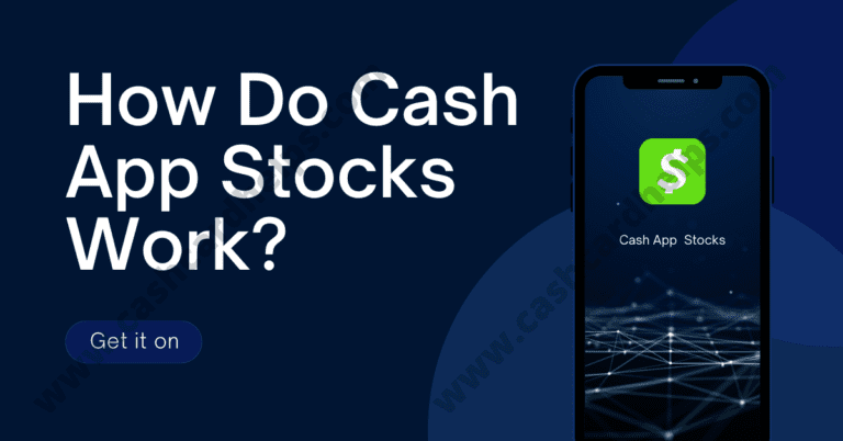 How Do Cash App Stocks Work? Buy Stocks on Cash App