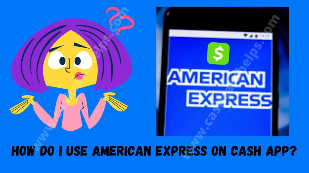 How To Use American Express On Cash App 10