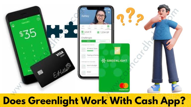 Does Greenlight Work With Cash App? [The Total Guide]